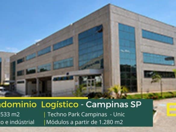 Galpão em Campinas SP - Techno Park Campinas - UNIC. Galpões/Armazéns e condomínios logísticos para locação em Campinas e na região