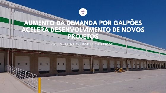 Aumenta a procura por galpões logísticos. Empresas buscam alugar galpões mais eficientes e próximos dos grande centros de consumo. Ultima milha é o desafio