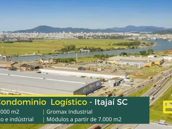 Locação de galpão logístico em Itajaí SC - Gromax. Altura de 12 Metros Livre, Pátio Pavimentado. Portaria e Segurança 24 Horas.