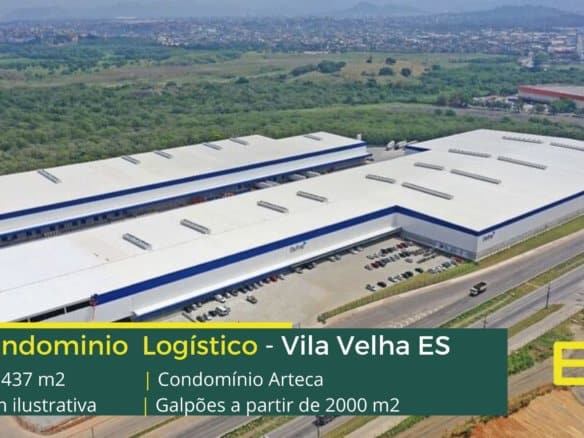 Aluguel de Galpão em Vila Velha ES - Condomínio Logístico Arteca. Portaria e Segurança 24 horas. Galpões em Vila Velha ES a partir de 2000 m2