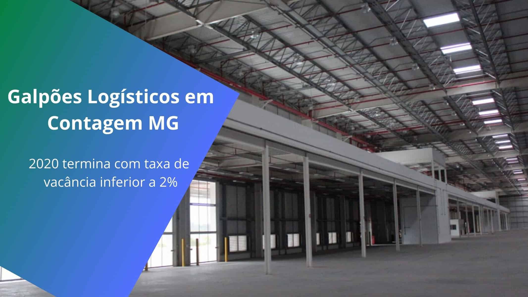 Condomínios logísticos em Contagem MG. Forte demanda por aluguel de galpões pulverizou o estoque e a taxa de vacância esta abaixo de 2%