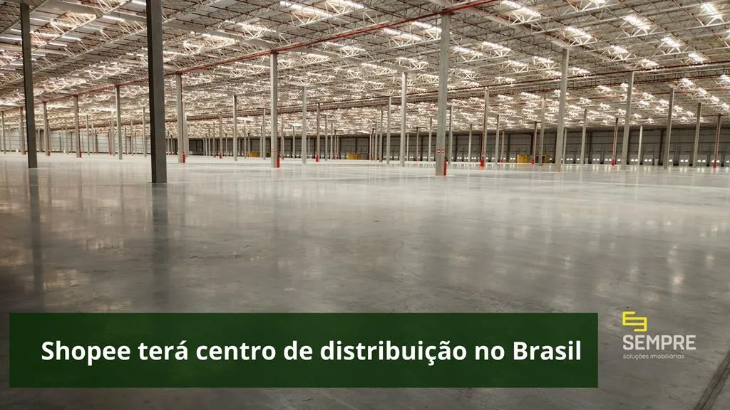 Shopee terá centro de distribuição no Brasil - Sempre Negócios