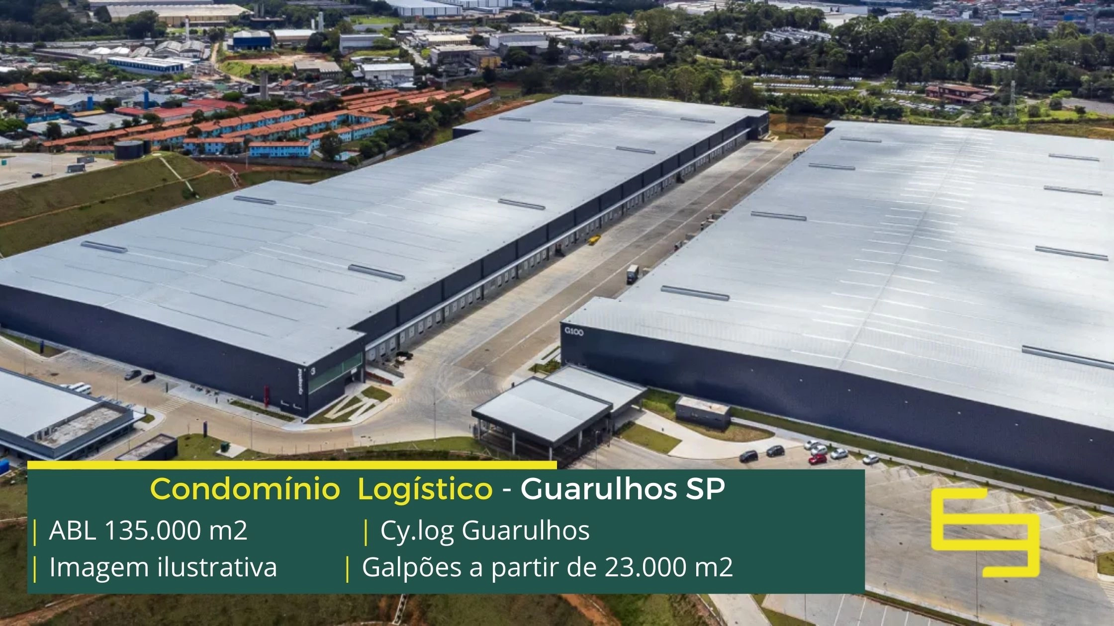 Condomínio Logístico em Guarulhos - Cy.log Guarulhos. Galpões/Armazéns/Condomínios logísticos e industriais para alugar em Guarulhos.