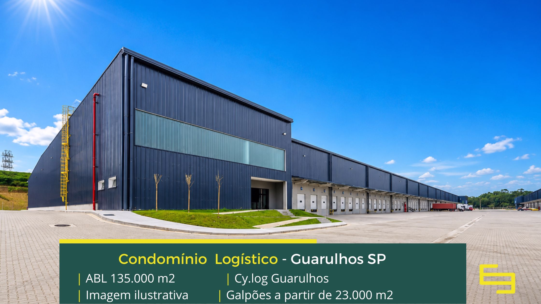 Condomínio Logístico em Guarulhos - Cy.log Guarulhos. Galpões/Armazéns/Condomínios logísticos e industriais para alugar em Guarulhos.