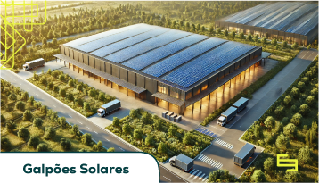 Galpões Solares: Transformando Espaços em Fontes de Energia Renovável
