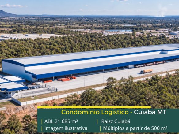 Galpão refrigerado em Cuiabá: conheça o Raizz Cuiabá, com 21.685 m² de ABL, piso para 6 t/m², docas e estrutura de apoio.